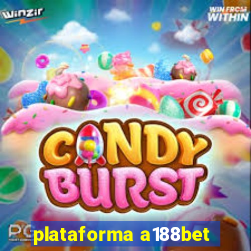 plataforma a188bet